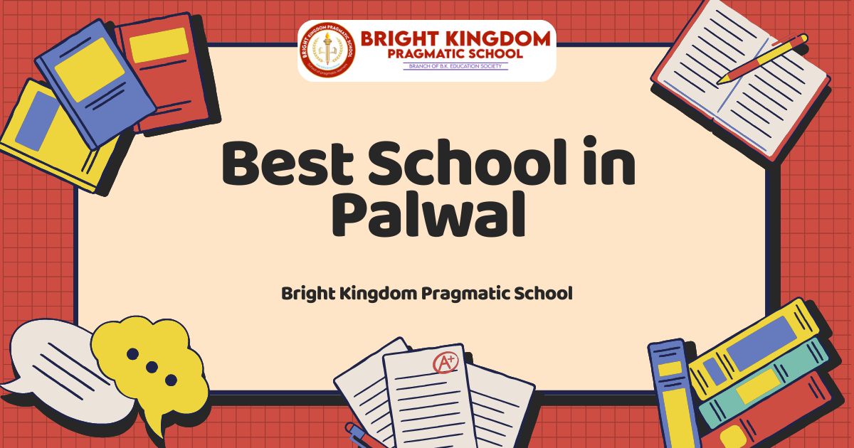 Best School in Palwal